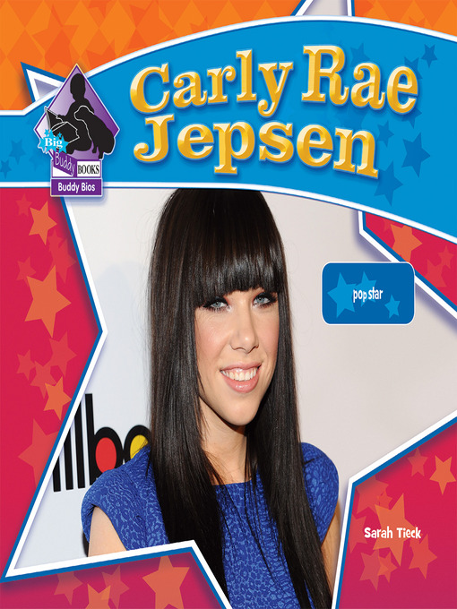 Title details for Carly Rae Jepsen by Sarah Tieck - Available